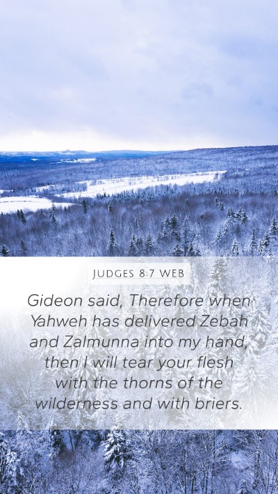 Judges 8:7 WEB Mobile Phone Wallpaper - Gideon said, Therefore when Yahweh has delivered - Mobile Bible Verse Wallpaper