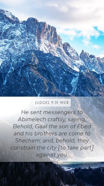 Judges 9:31 WEB Mobile Phone Wallpaper - He sent messengers to Abimelech craftily, saying, - Mobile Bible Verse Wallpaper