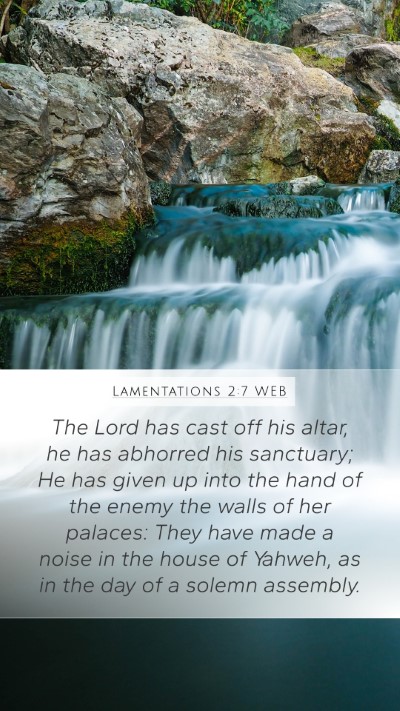 Lamentations 2:7 WEB Bible Verse Image