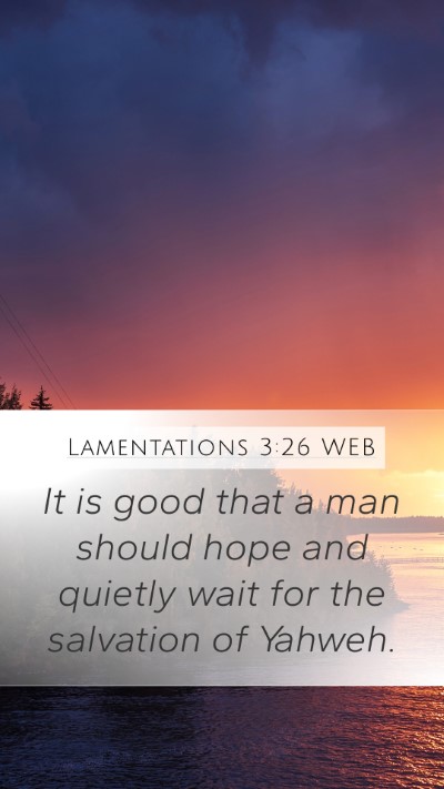 Lamentations 3:26 WEB Bible Verse Image