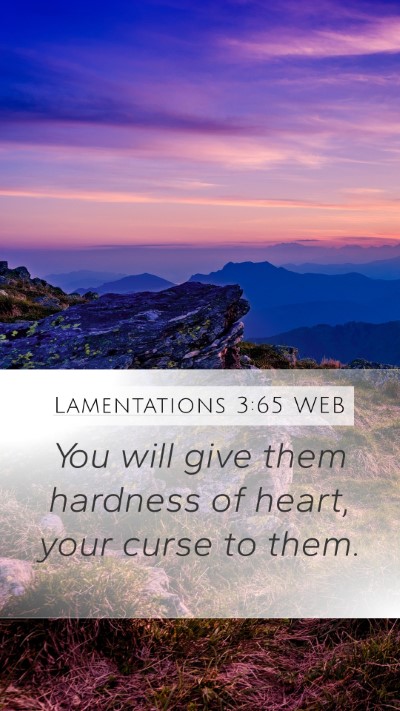 Lamentations 3:65 WEB Bible Verse Image