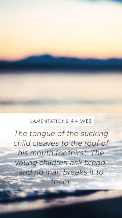 Lamentations 4:4 WEB Bible Verse Image