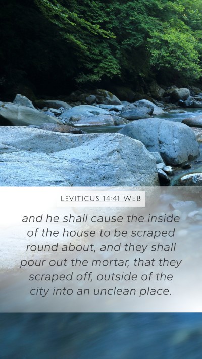 Leviticus 14:41 WEB Mobile Phone Wallpaper - and he shall cause the inside of the house to be - Mobile Bible Verse Wallpaper