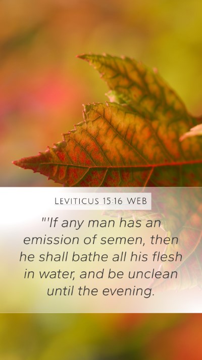 Leviticus 15:16 WEB Bible Verse Image