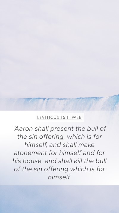 Leviticus 16:11 WEB Bible Verse Image
