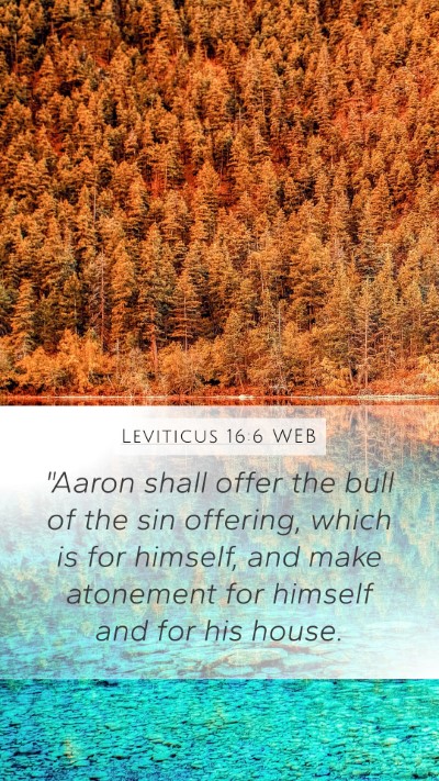 Leviticus 16:6 WEB Bible Verse Image