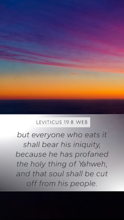 Leviticus 19:8 WEB Bible Verse Image