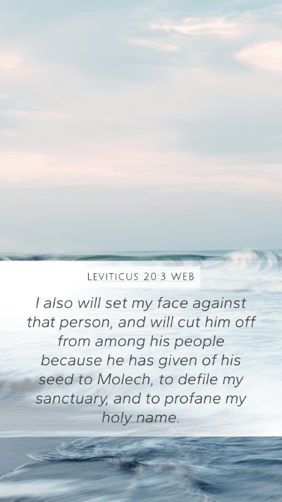 Leviticus 20:3 WEB Bible Verse Image