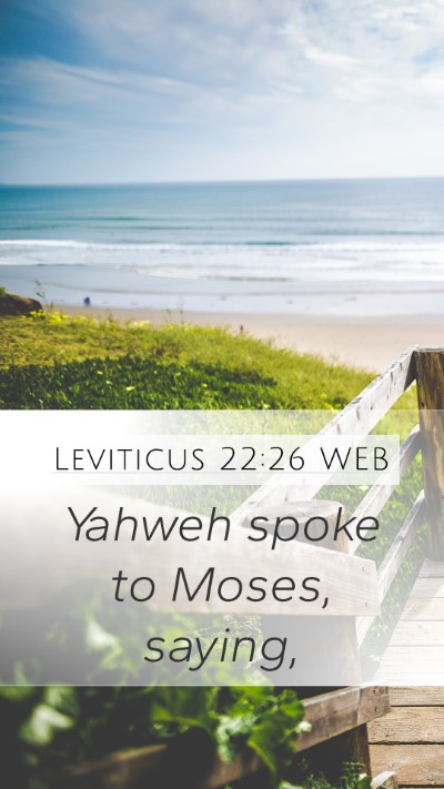 Leviticus 22:26 WEB Mobile Phone Wallpaper - Yahweh spoke to Moses, - Mobile Bible Verse Wallpaper