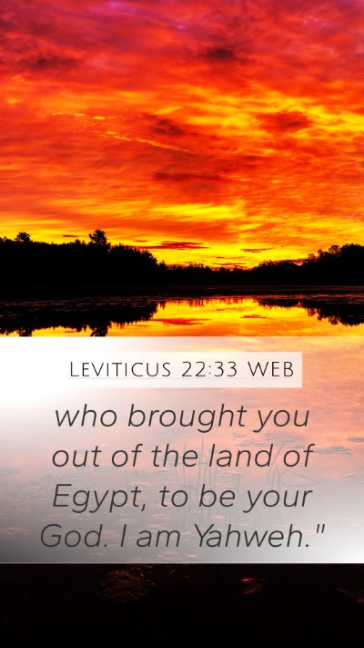 Leviticus 22:33 WEB Bible Verse Image