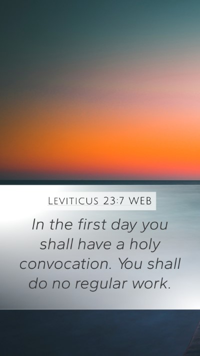 Leviticus 23:7 WEB Bible Verse Image