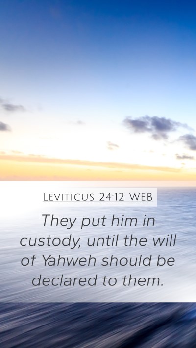 Leviticus 24:12 WEB Bible Verse Image
