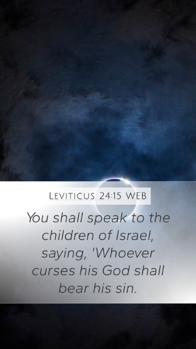 Leviticus 24:15 WEB Bible Verse Image