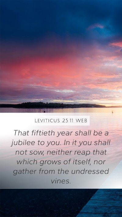 Leviticus 25:11 WEB Bible Verse Image