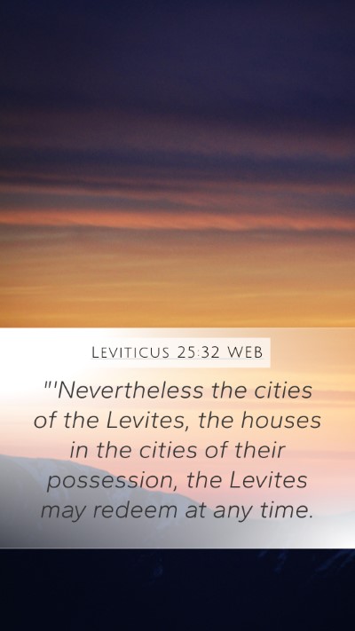 Leviticus 25:32 WEB Bible Verse Image