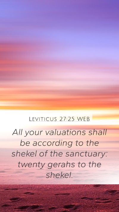 Leviticus 27:25 WEB Bible Verse Image