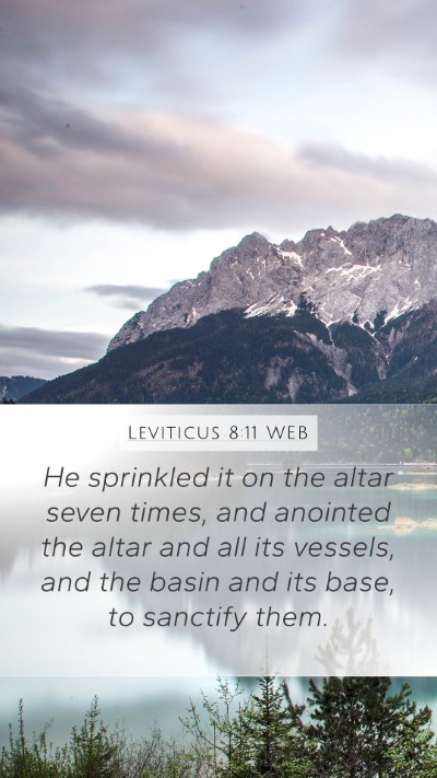 Leviticus 8:11 WEB Bible Verse Image