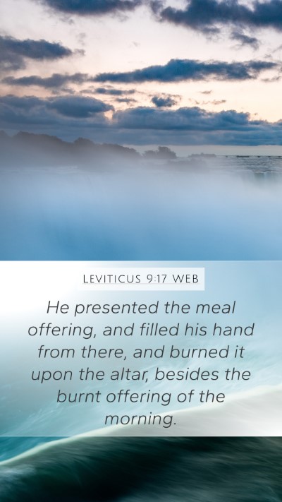 Leviticus 9:17 WEB Mobile Phone Wallpaper - He presented the meal offering, and filled his - Mobile Bible Verse Wallpaper