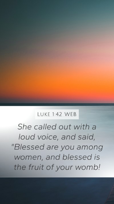 Luke 1:42 WEB Bible Verse Image