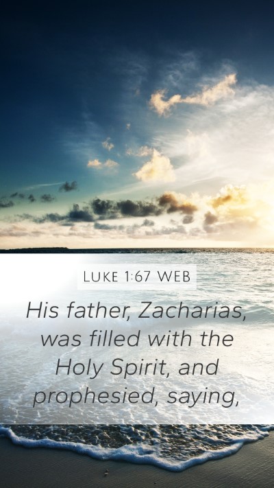 Luke 1:67 WEB Bible Verse Image