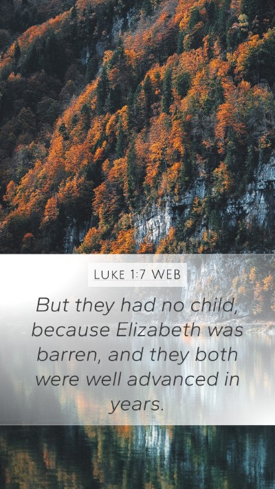 Luke 1:7 WEB Bible Verse Image