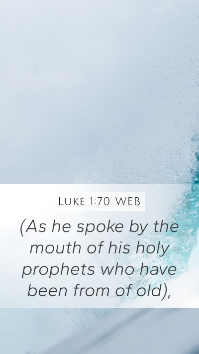 Luke 1:70 WEB Bible Verse Image