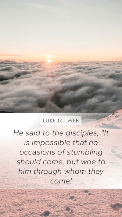 Luke 17:1 WEB Bible Verse Image