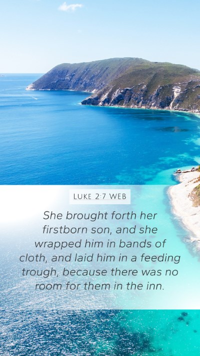 Luke 2:7 WEB Bible Verse Image
