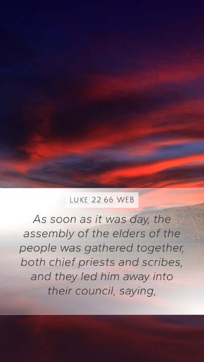 Luke 22:66 WEB Bible Verse Image