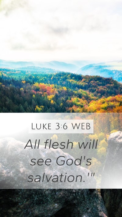 Luke 3:6 WEB Bible Verse Image