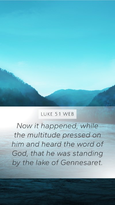 Luke 5:1 WEB Bible Verse Image