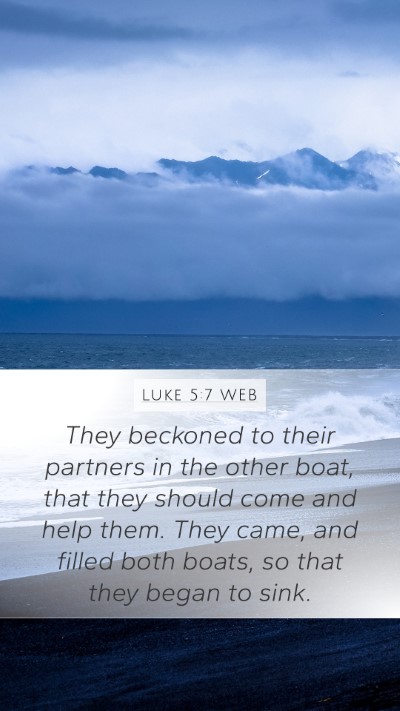 Luke 5:7 WEB Bible Verse Image