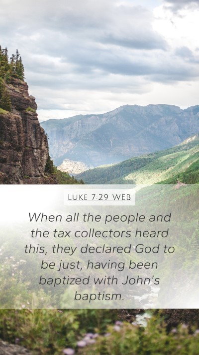 Luke 7:29 WEB Bible Verse Image