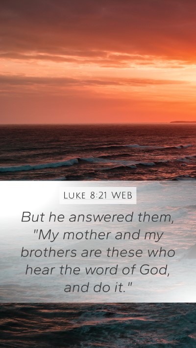 Luke 8:21 WEB Bible Verse Image