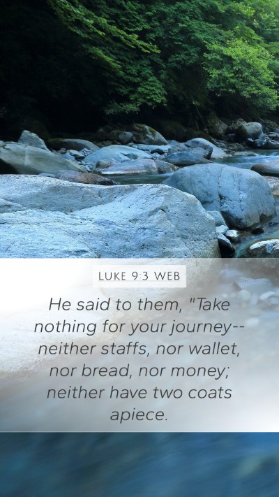 Luke 9:3 WEB Bible Verse Image
