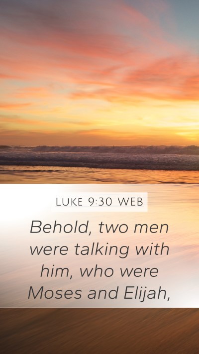 Luke 9:30 WEB Bible Verse Image