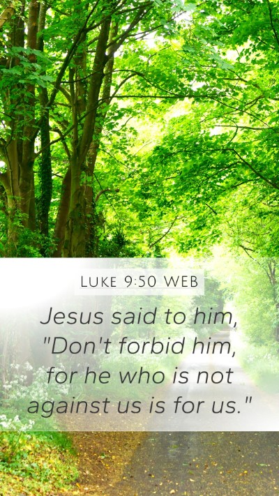 Luke 9:50 WEB Bible Verse Image