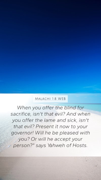 Malachi 1:8 WEB Bible Verse Image