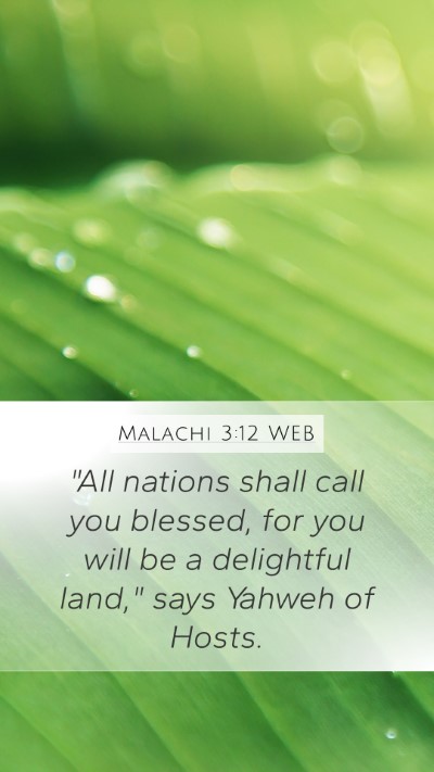 Malachi 3:12 WEB Mobile Phone Wallpaper - 