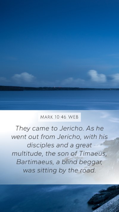 Mark 10:46 WEB Bible Verse Image