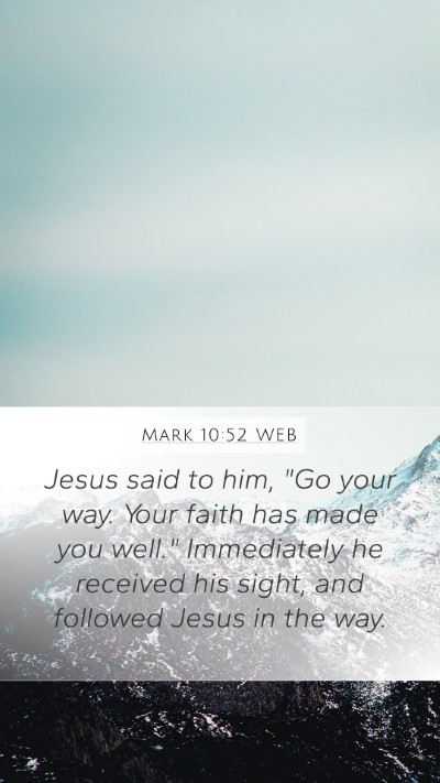Mark 10:52 WEB Bible Verse Image