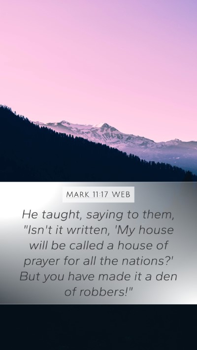 Mark 11:17 WEB Bible Verse Image