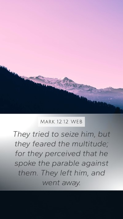 Mark 12:12 WEB Bible Verse Image