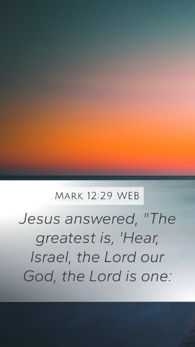 Mark 12:29 WEB Bible Verse Image
