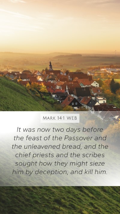 Mark 14:1 WEB Bible Verse Image