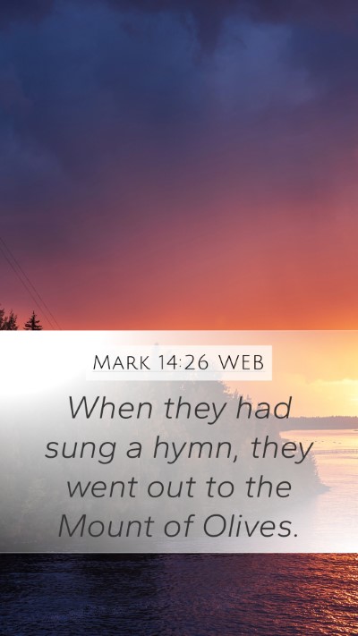 Mark 14:26 WEB Bible Verse Image