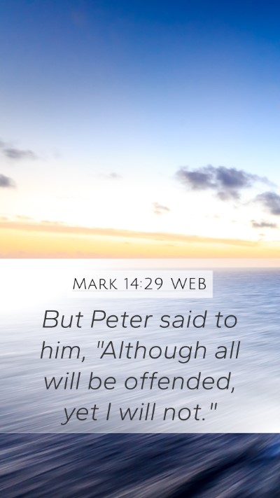 Mark 14:29 WEB Bible Verse Image