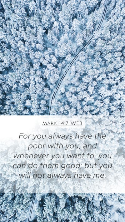 Mark 14:7 WEB Bible Verse Image