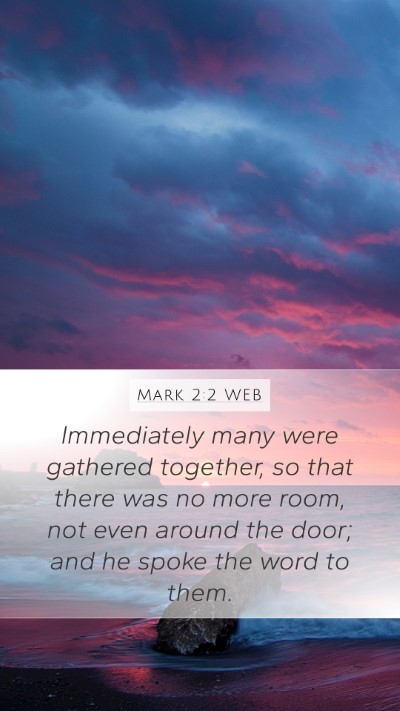 Mark 2:2 WEB Bible Verse Image