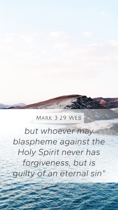 Mark 3:29 WEB Bible Verse Image